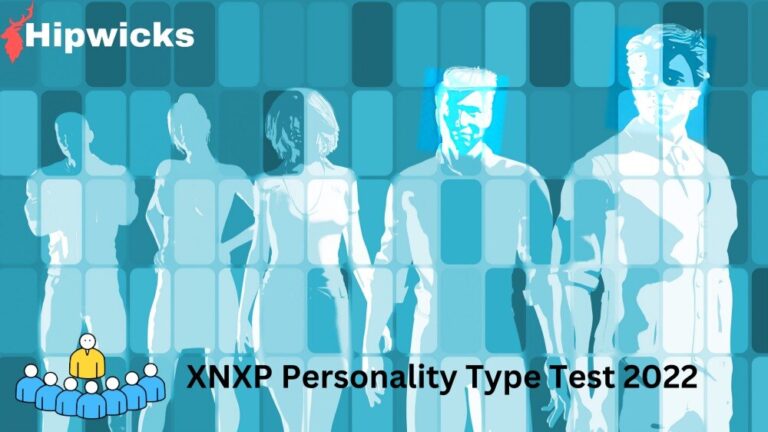 XNXP Personality Type Test 2022