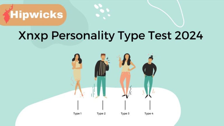 Xnxp Personality Type Test 2024